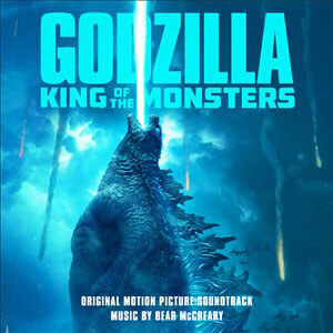 Bear McCreary/Godzilla: King of the Monsters (Original Motion Picture Soundtrack)
